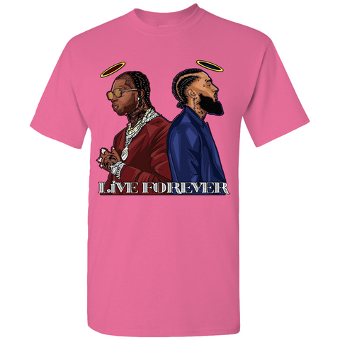 Pop & Nipsy Live Forever T-Shirt